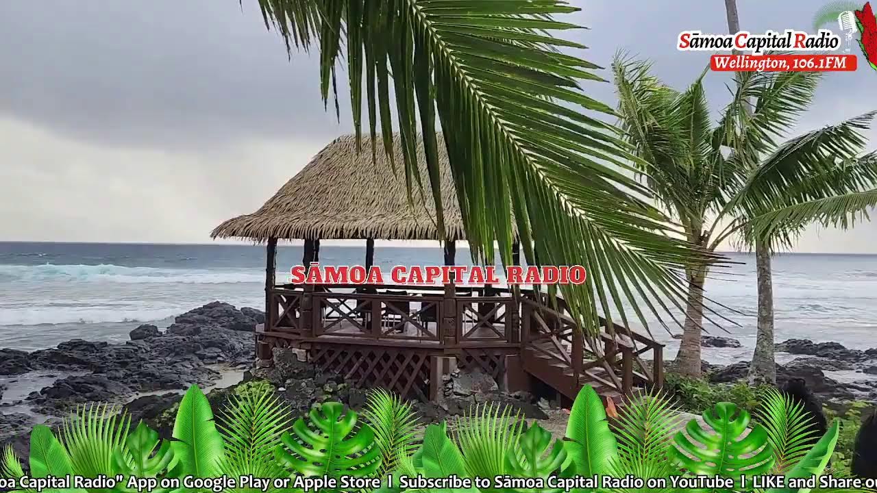 Samoa Capital Radio 17 SEP 2025