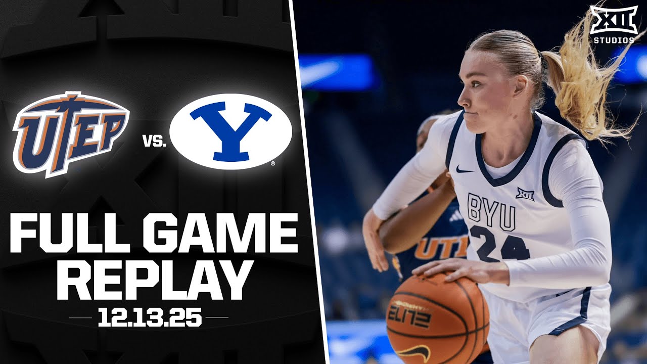 UTEP vs. BYU Full Game Replay (12.13.25) | 2025-26 Big 12 Women's Basketball