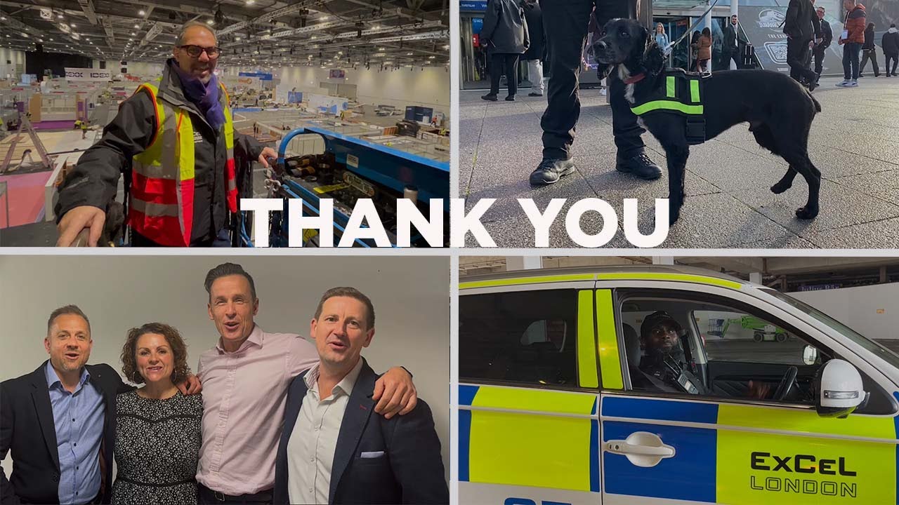 THANK YOU | From everyone at ExCeL London