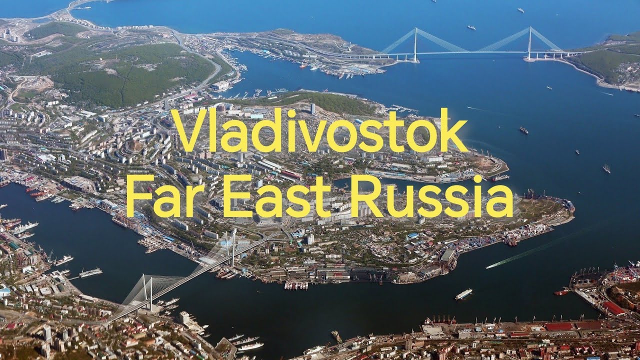 Vladivostok - My Hometown