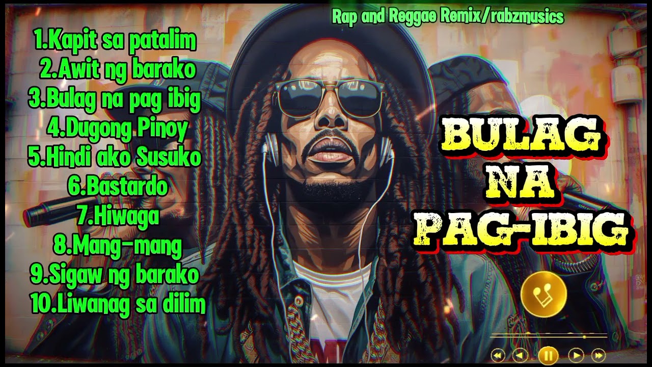 BULAG NA PAG-IBIG||RAP AND REGGAE REMIX||@MUSICFRANZ @TopTrending @Rabzmusics 