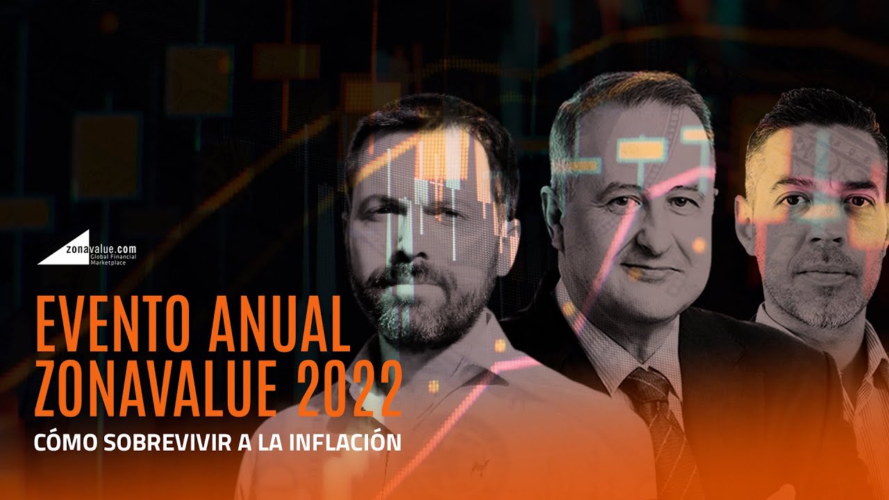 ¿CÓMO SOBREVIVIR A LA INFLACIÓN? ► EVENTO ANUAL 2022