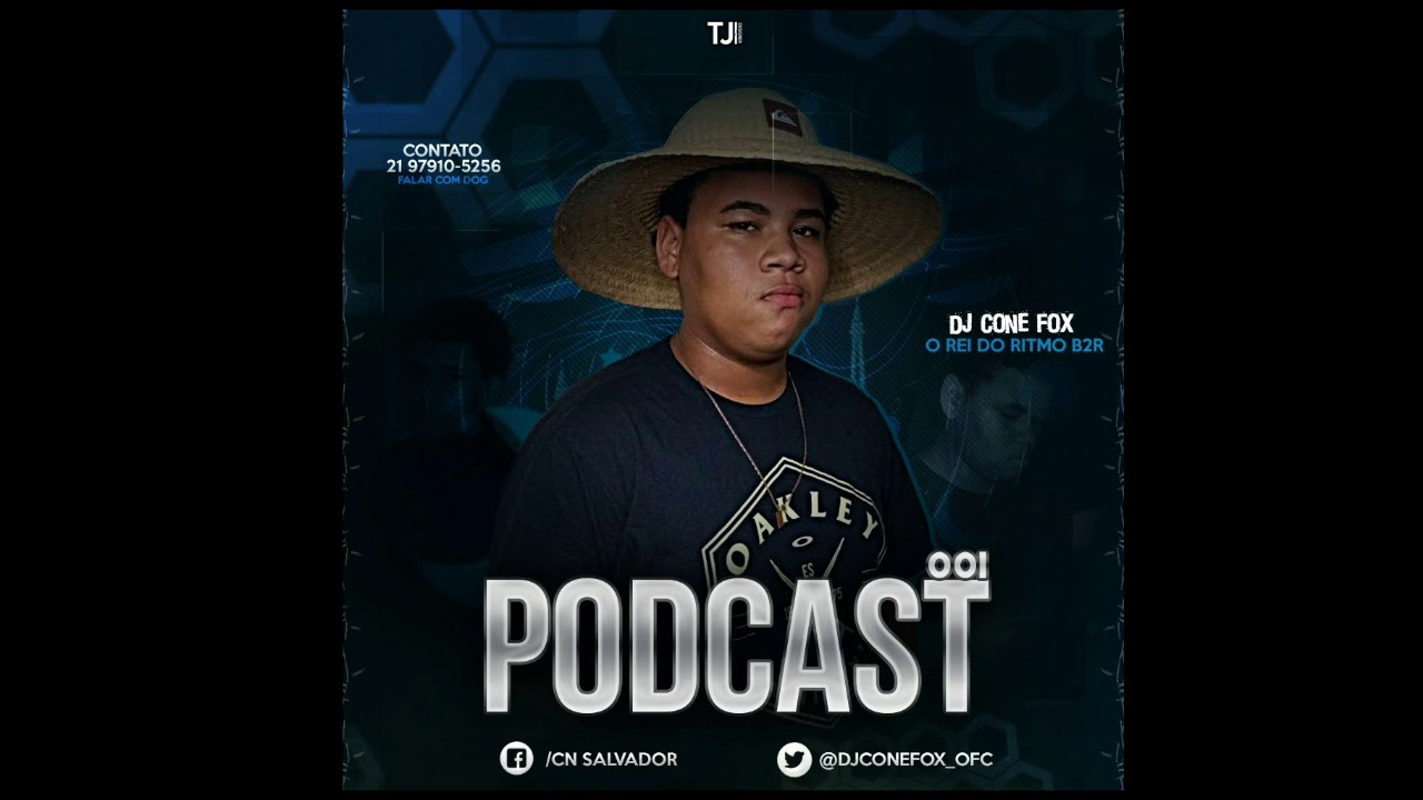 PODCAST 001 DJ CONE FOX ((Ô GORDINHO SEXY)) 2K19