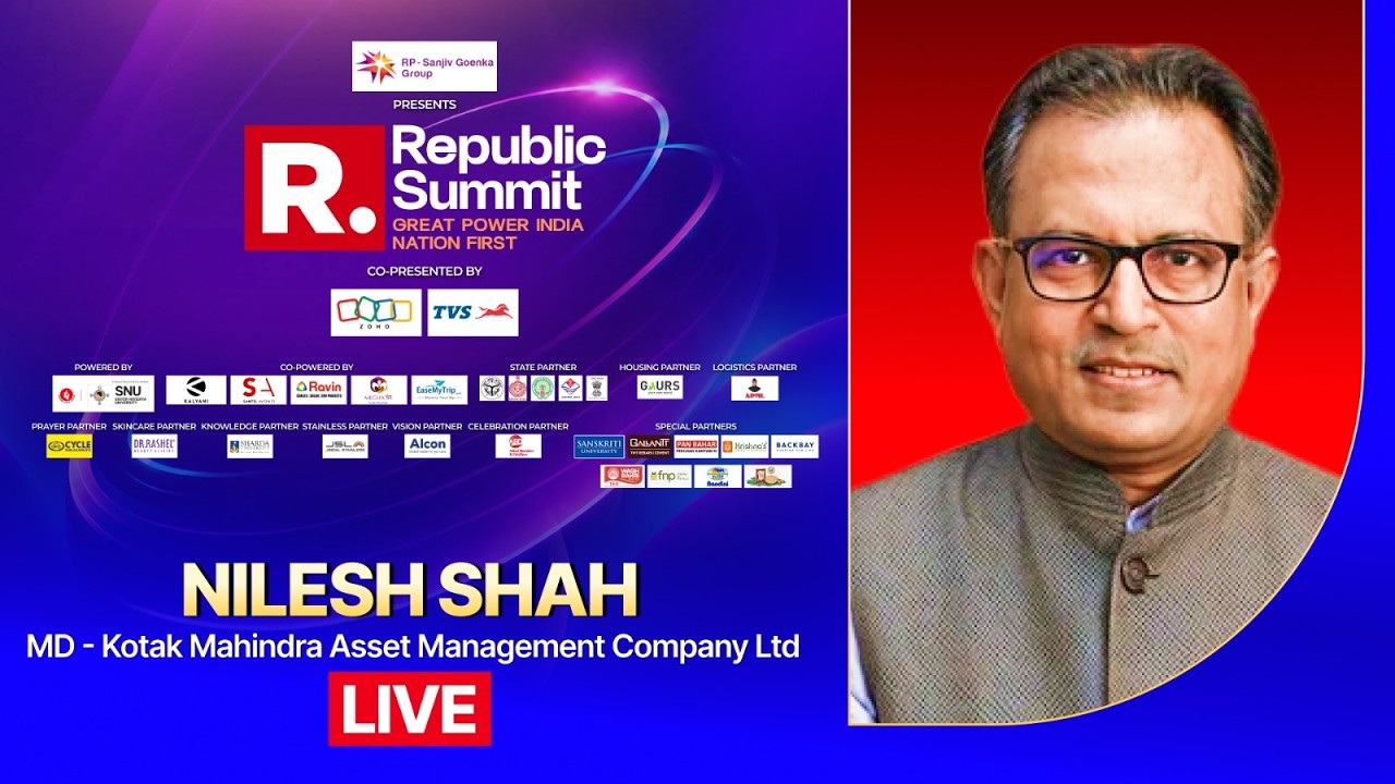 Republic Summit 2026 LIVE: Nilesh Shah, MD, Kotak Mahindra AMC Ltd. | Hitting All-Time Highs