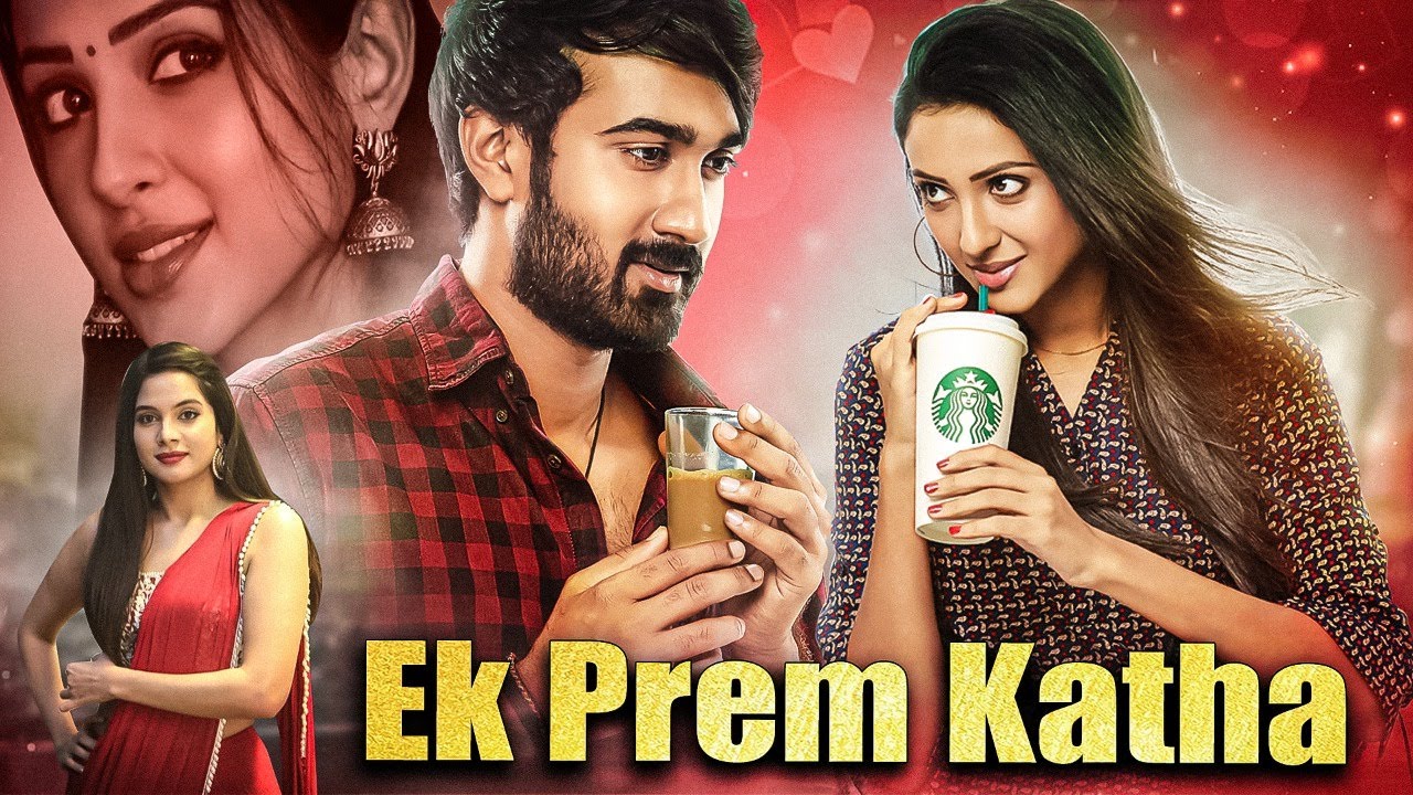 फुल हिंदी डब एक्शन साउथ मूवी Ek Prem Katha | संतोष सोभन, रिया सुमन, तान्या होप