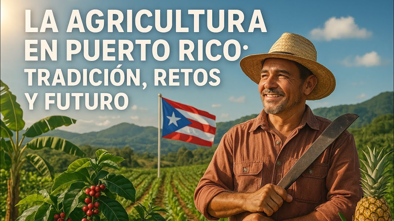 Producción avanzada de vídeo | AGRICULTURA DE PUERTO RICO