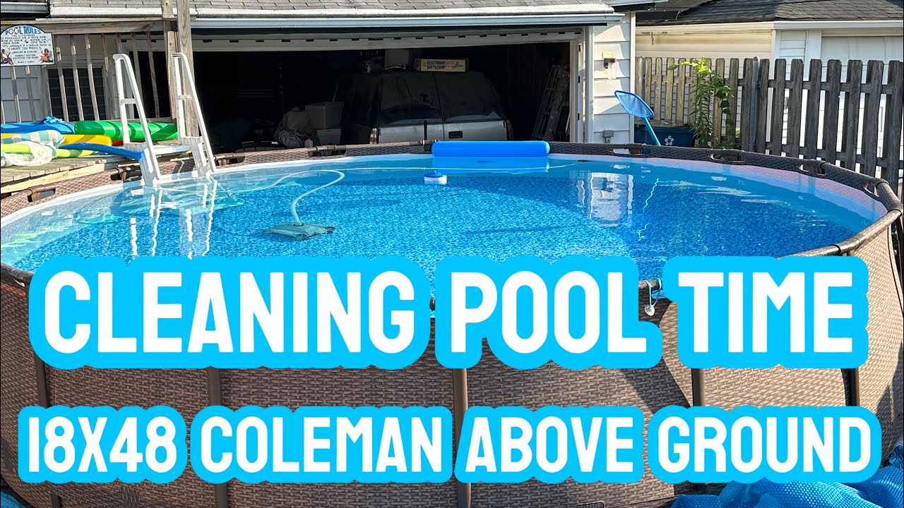 How i clean my 18x48 Above ground pool or similar sizes