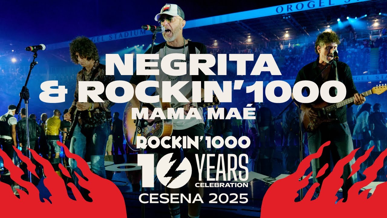 Negrita & Rockin'1000 - Mama Maé | Rockin'1000 10 Years Celebration