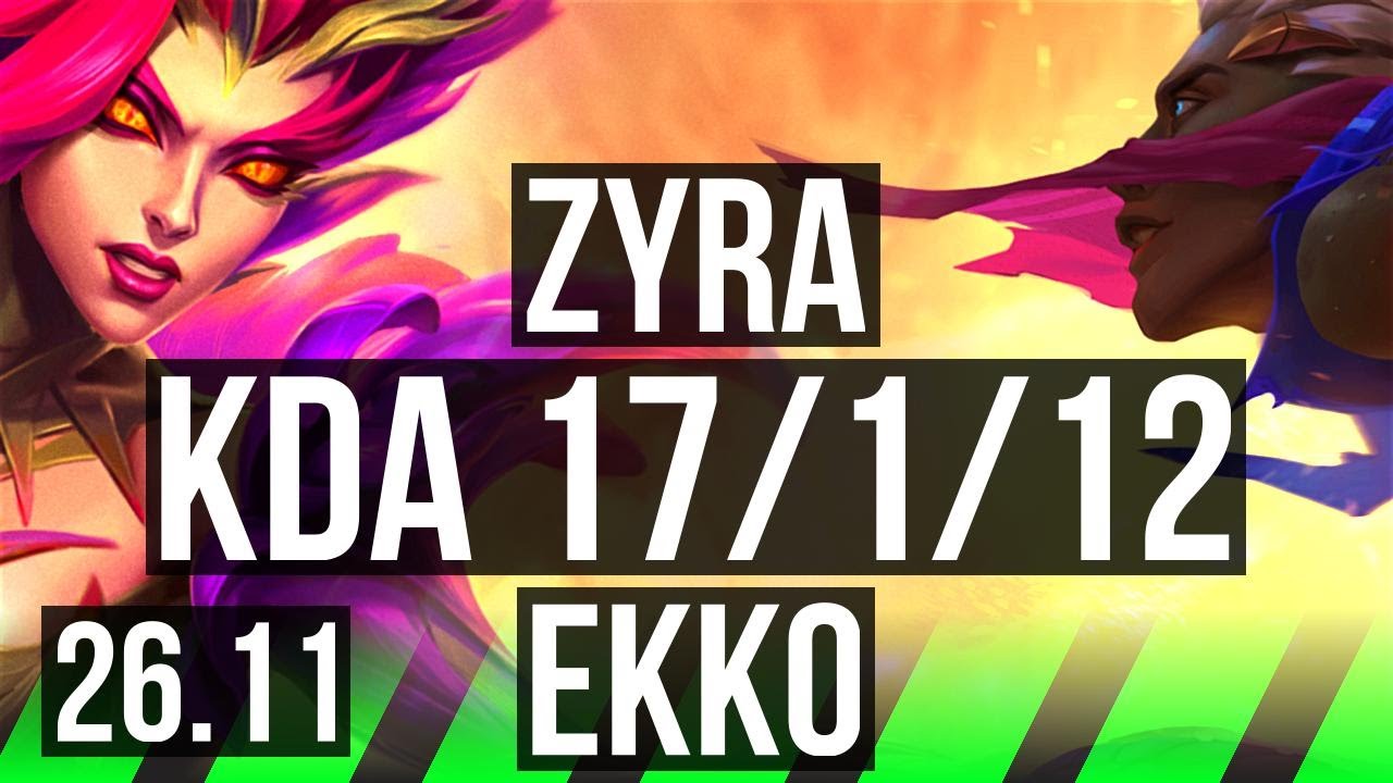 ZYRA vs EKKO (JGL) | Good KDA: 17/1/12 | KR Master | 26.11