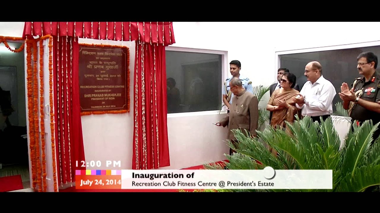 President Mukherjee inaugurates Recreation Club Fitness Center at President’s Estate