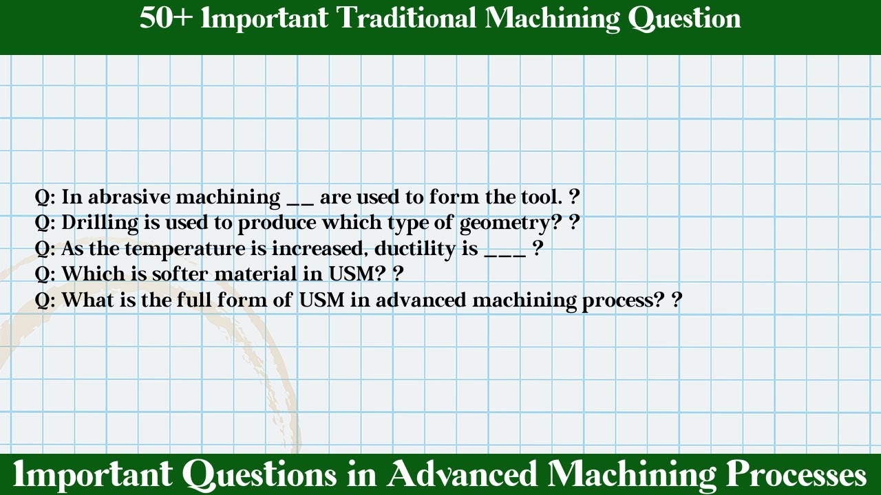 MCQ Questions Traditional Machining with Answers