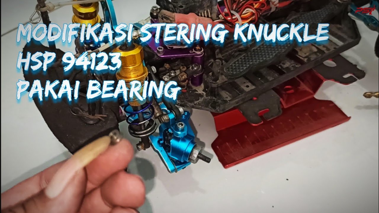 MODIFIKASI STERING KNUCKLE HSP 94123 Flying fish Pakai BEARING