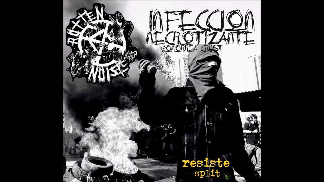 Rotten Noise /Infección  Necrotizante - Split' RESISTE (2020) Full Album HQ  (Mincer- GonorreaCrust)