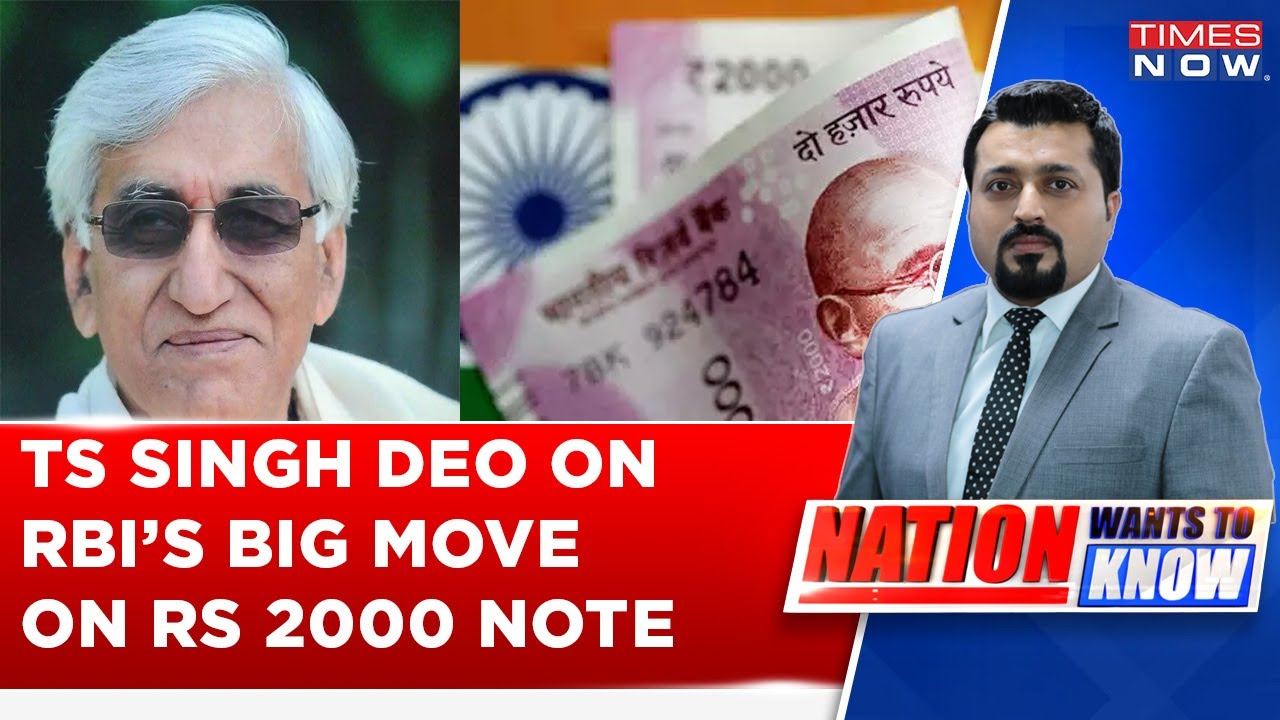 Chattisgarh Health Minister TS Singh Deo on RBI's Rs 2000 Currency Note Move | What Did He Say?
