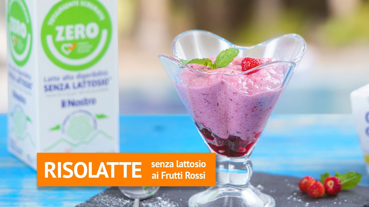 Riso latte senza lattosio ai frutti rossi - Le Nostre ricette