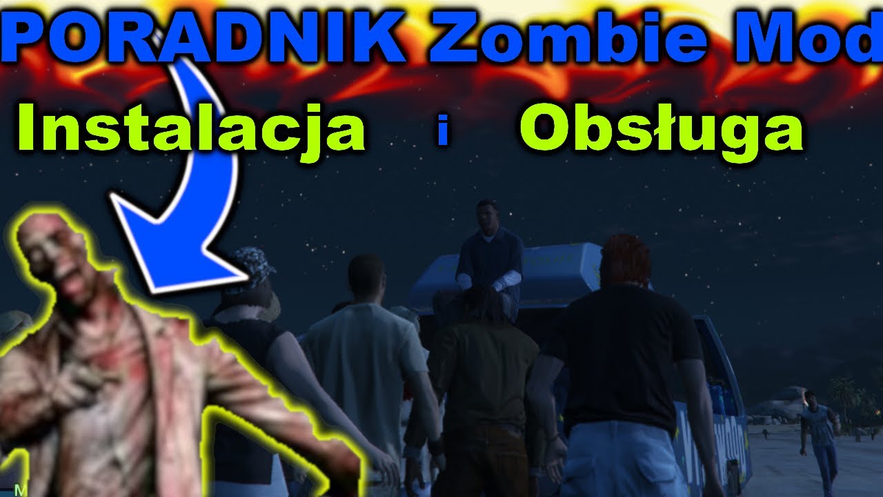 Jak Zainstalować i Obsługiwać ZOMBIE MOD - PORADNIK
