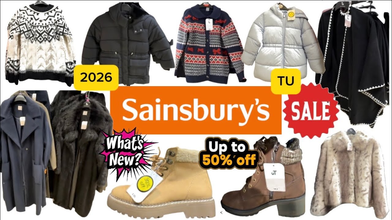 Sainsbury’s Sale UP TO 50% Off . Sainsbury’s TU Clothing Sale 2026 . What’s New in Sainsbury’s . 