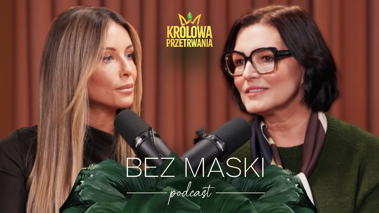 PODCAST BEZ MASKI - GOŚCINNIE ILONA FELICJAŃSKA | odc. 7