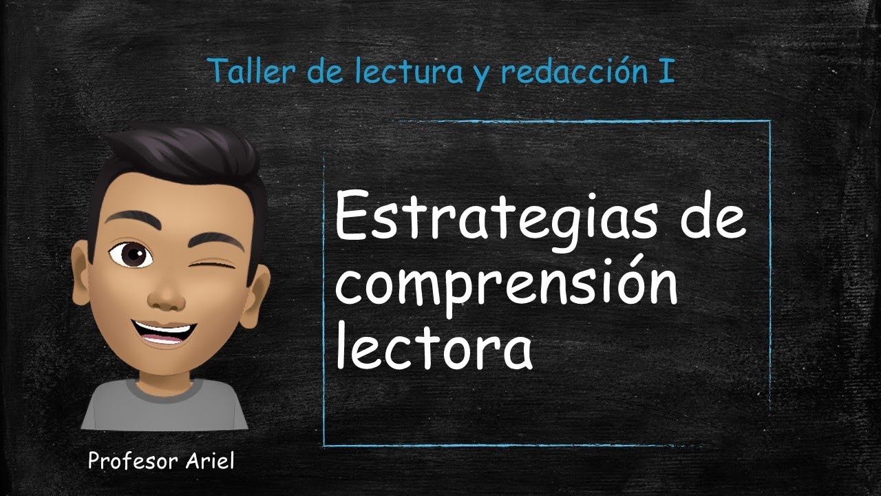 Estrategias de Comprensión Lectora