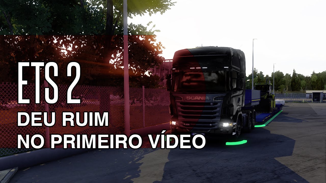 Euro Truck Simulator 2 | Deu ruim na primeira viagem