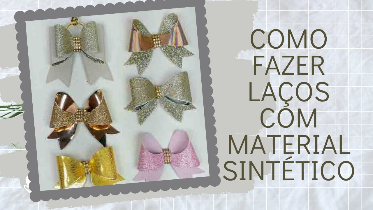 Como fazer laços com material sintético
