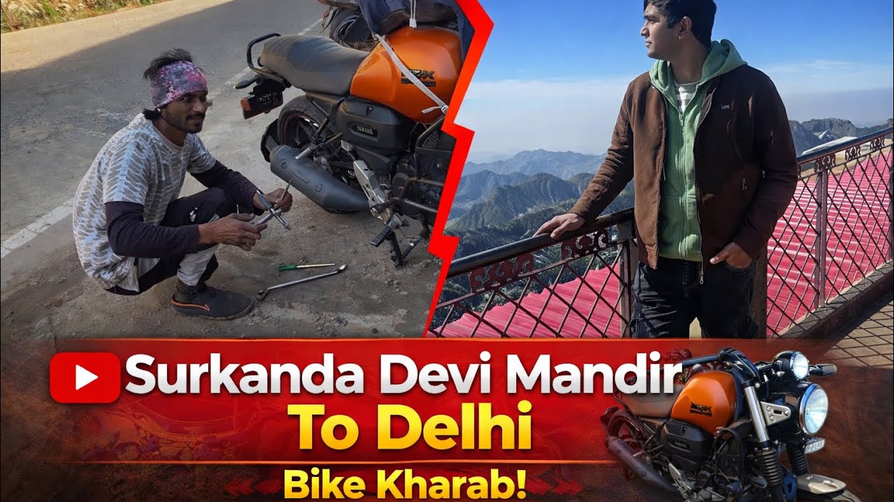 Surkanda Devi Mandir Se Wapas Aate Hue Bike Kharab! 😭 | Delhi Ride || Part-4 