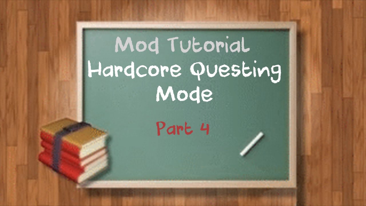 Tutorial Series - Minecraft - Hardcore Questing Mode - Part 4