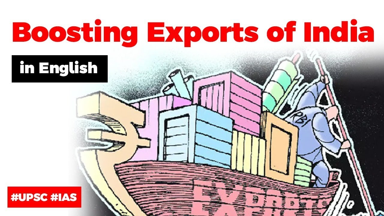 Boosting Indian Exports, How India can benefit from China's export slump? Current Affairs 2019 #UPSC