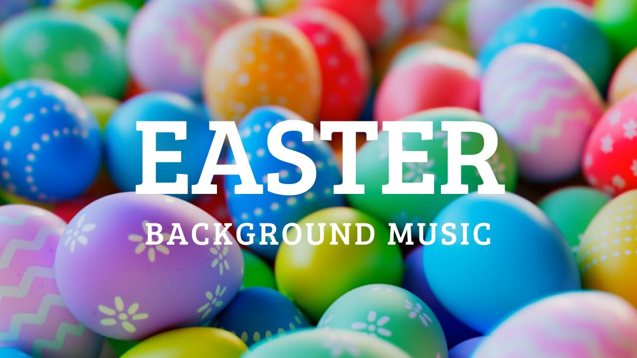 Easter Background Music