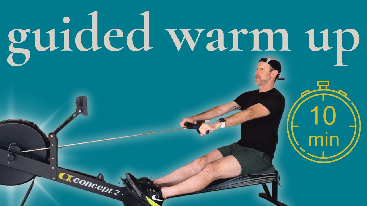 Warm Up Your Full Rowing Potential: 10 Minute Guided Row-Along
