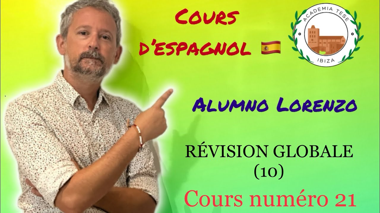 Cours d’espagnol 21 🇪🇸. ÉLÈVE LORENZO. RÉVISION GLOBALE  (10)  #coursdespagnol #ibiza #langues 