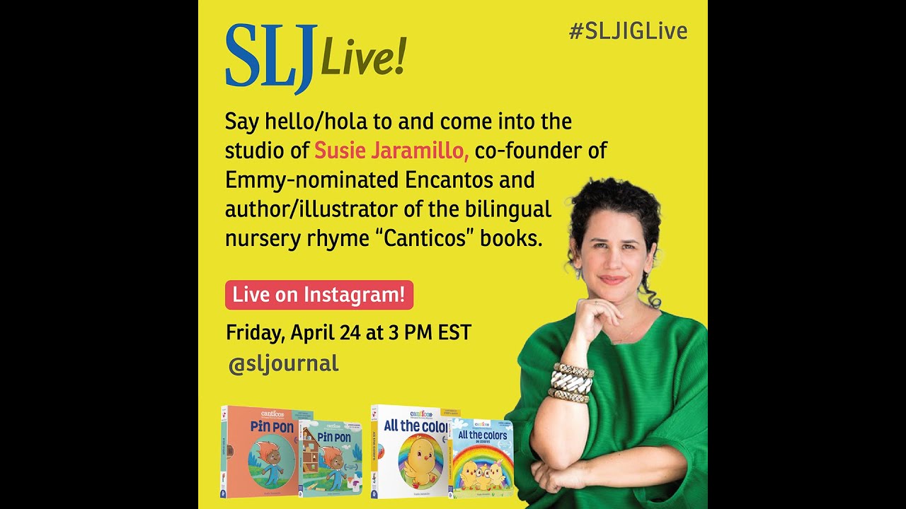 Susie Jaramillo| #SLJIGLIVE Author Talks