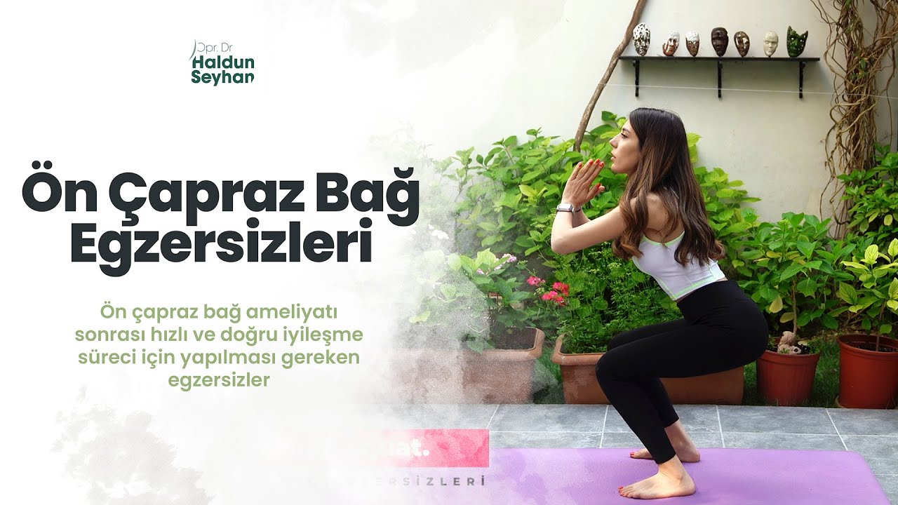 Ön Çapraz Bağ Ameliyatı Sonrası Evde Kolayca Yapabileceğiniz 15 Egzersiz