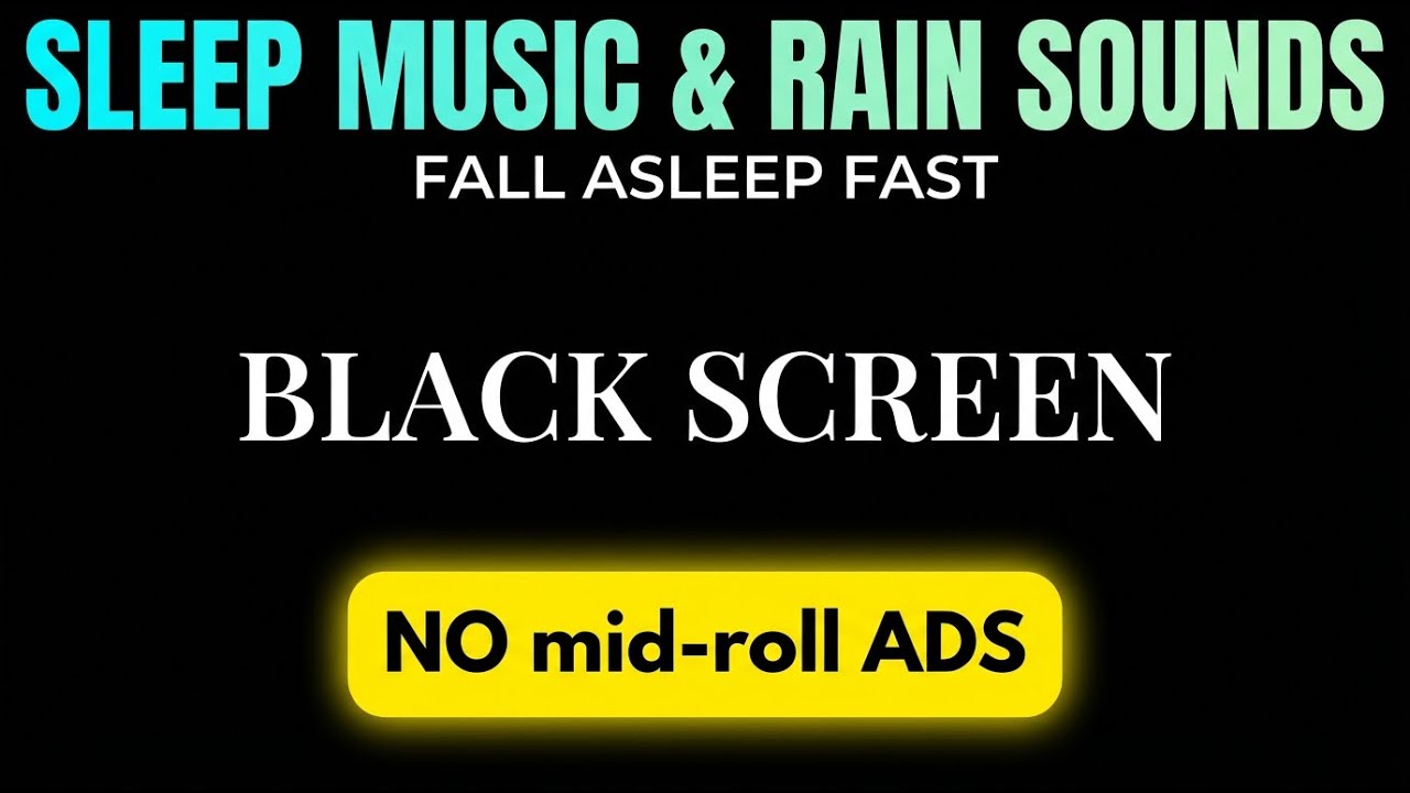 Deep Sleep Music with Rain Sounds 🌧️ Relaxing Music for Sleep, Study & Stress Relief (No Ads)
