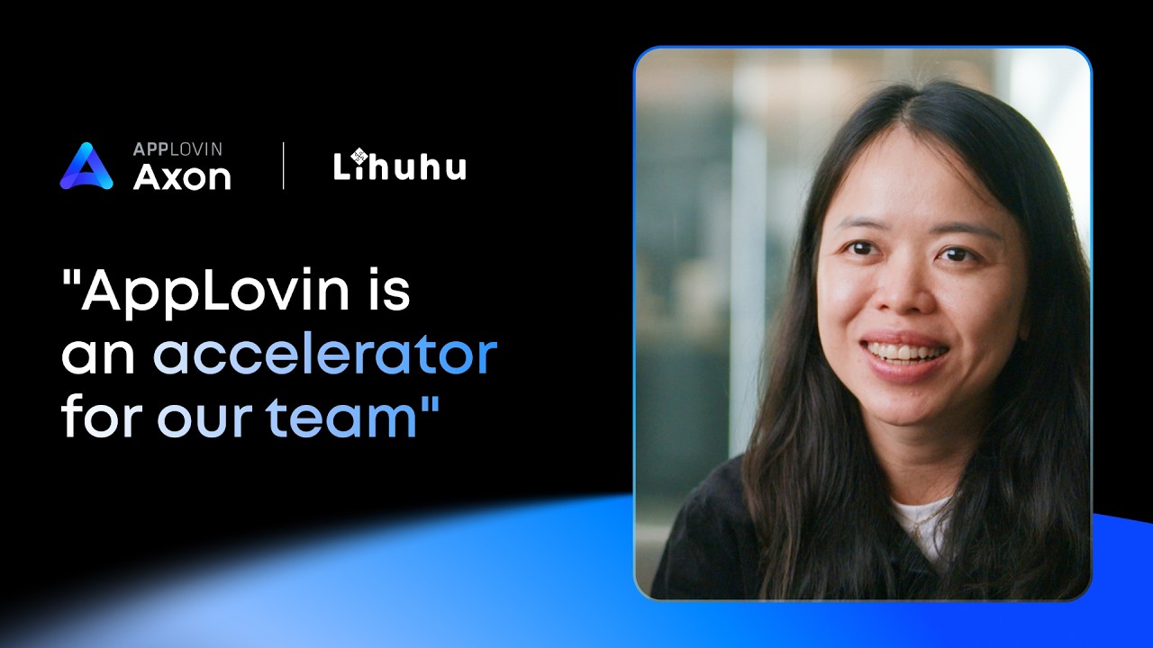 Lihuhu Games Leverages AppLovin as a Growth Accelerator