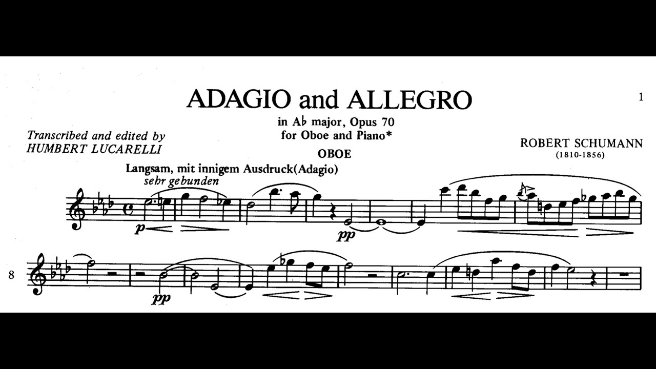 Adagio and Allegro for Oboe & Piano, Op.70 (Schumann, transcribed by Robert Lucarelli)