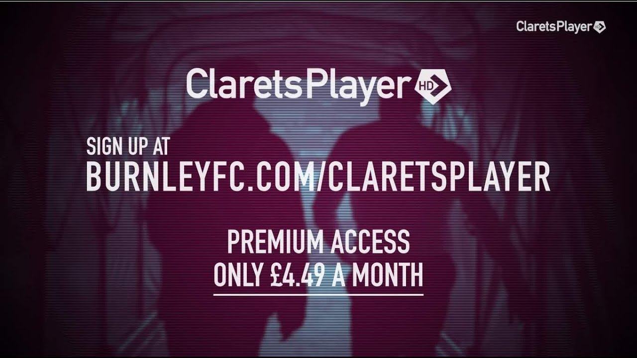 Sign Up To Clarets Player | 2017/18