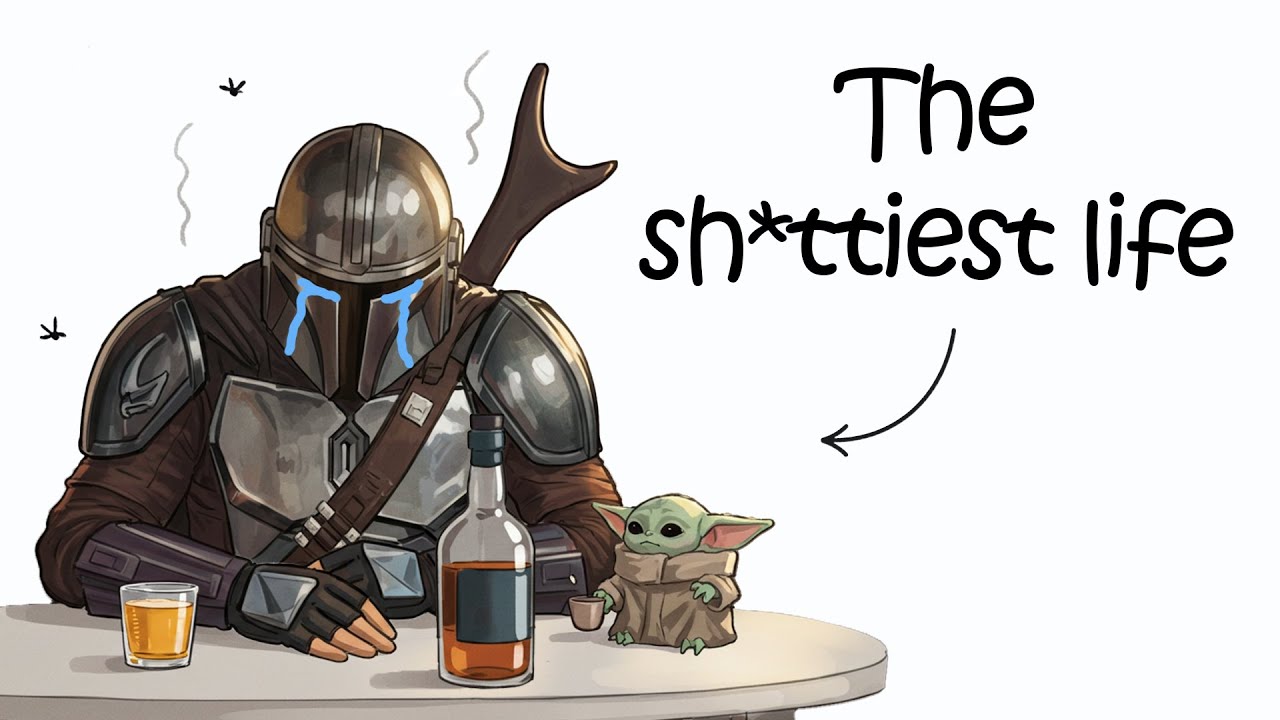Your Life as a Mandalorian