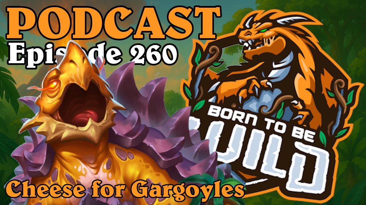 Episode 260 - Cheese for Gargoyles