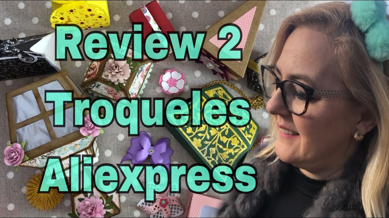 Review Troqueles Aliexpress 2 - #Alilinks7