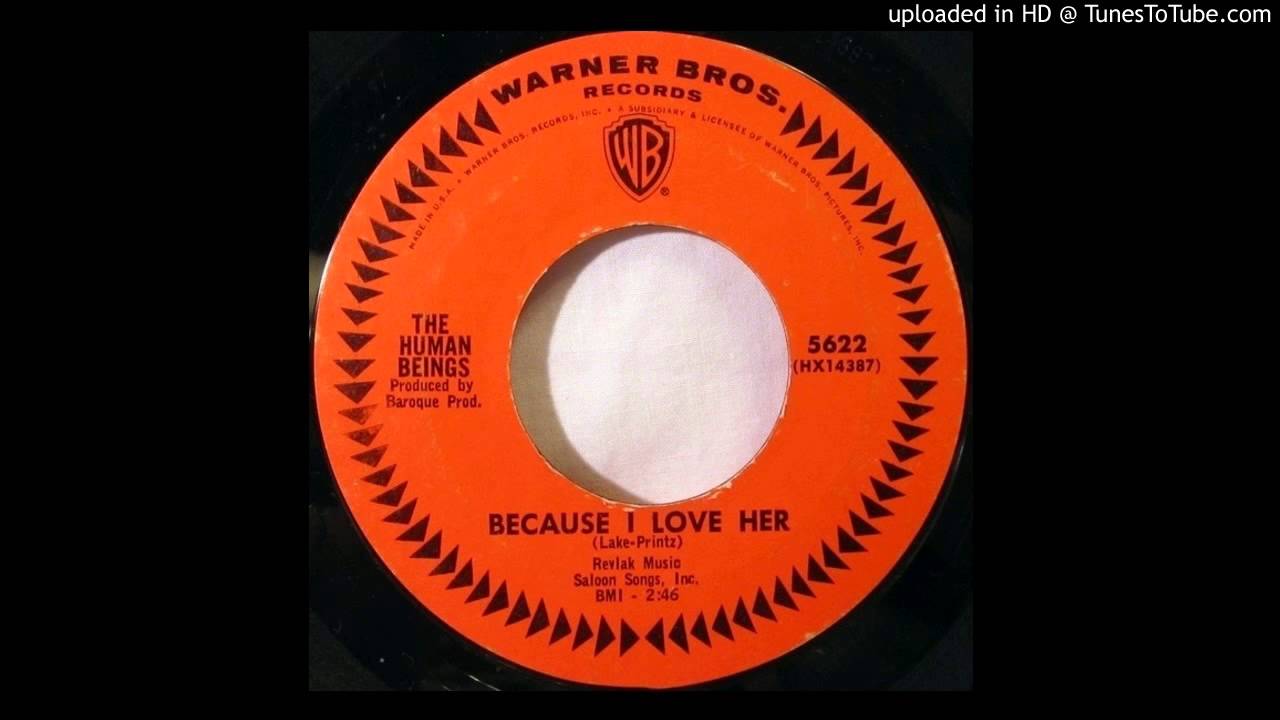Human Beings - Because I Love Her - 1965