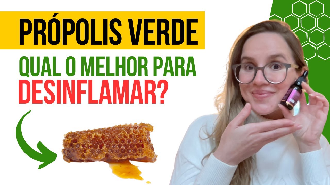 QUAL O MELHOR PRÓPOLIS PARA DESINFLAMAR?