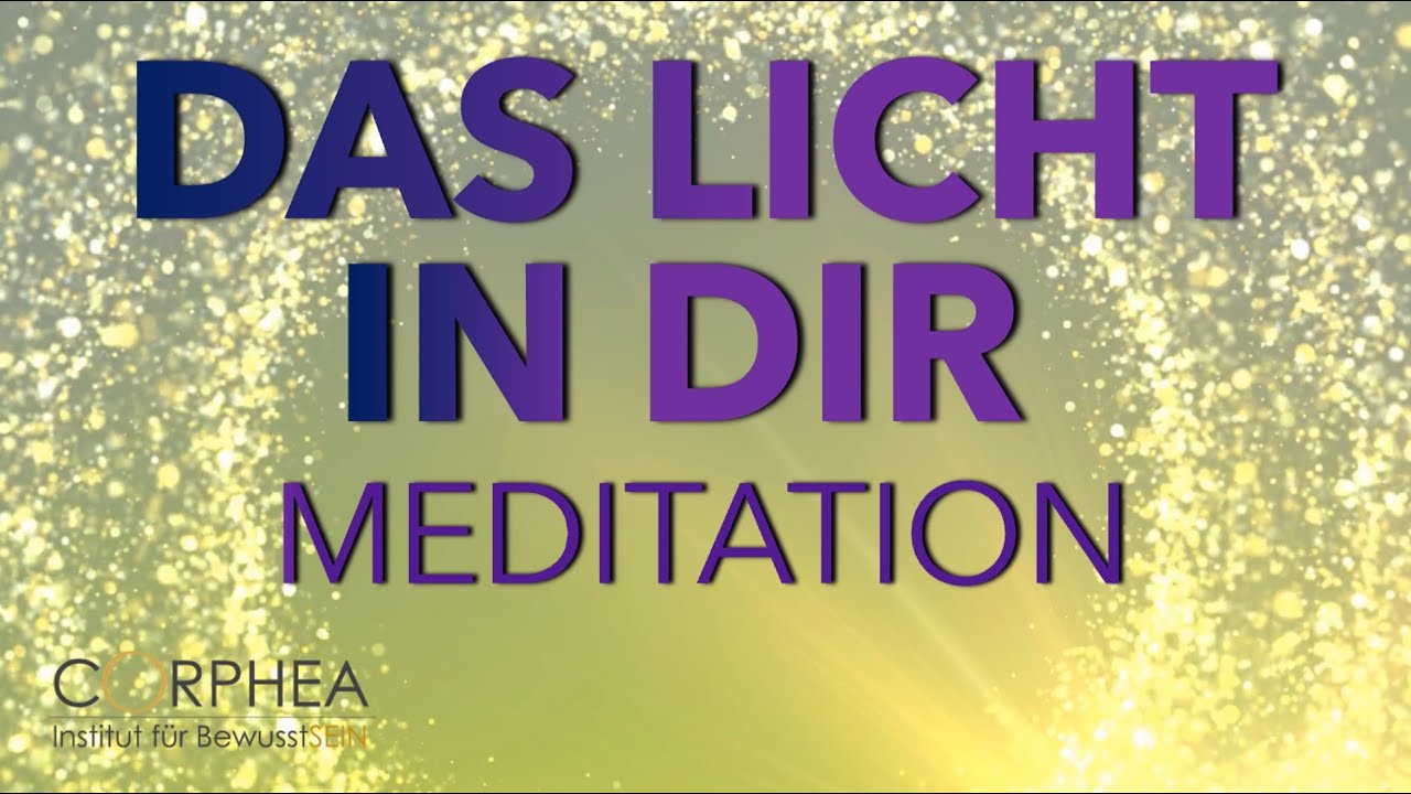 Lasse dein inneres Licht erstrahlen - verbinde dich mit hohen Energien✨Lichtreise Meditation
