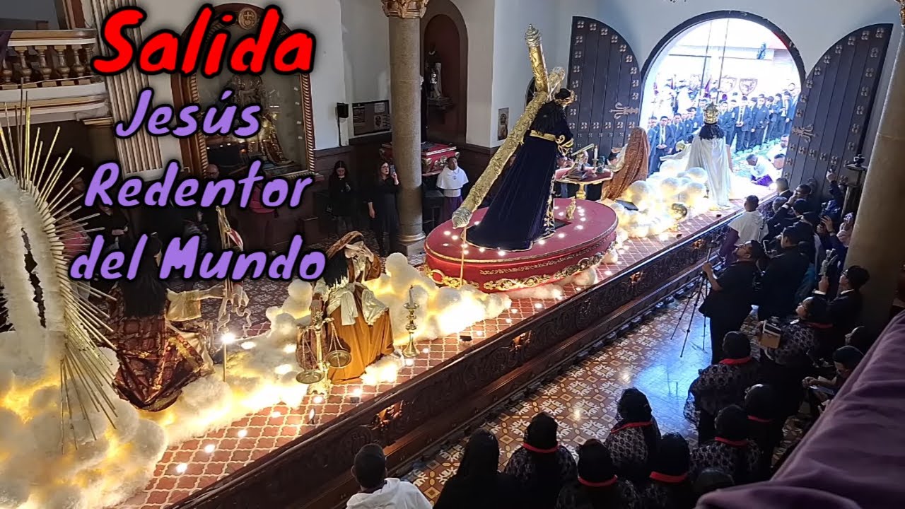 #EnVivo SALIDA 🔴 JESÚS REDENTOR DEL MUNDO Procesión Cuarto Domingo de Cuaresma 2026