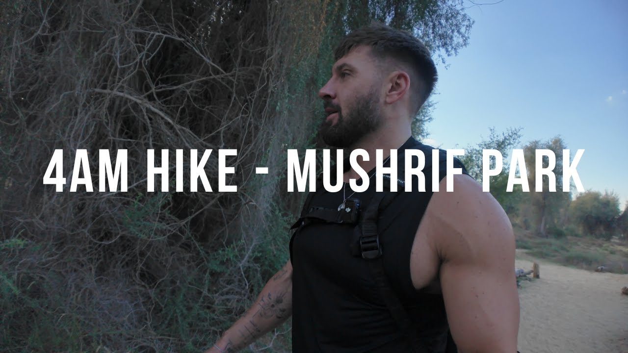 4AM Start | A Slow Morning in Dubai – Mushrif Park Hike & a 9AM Burger