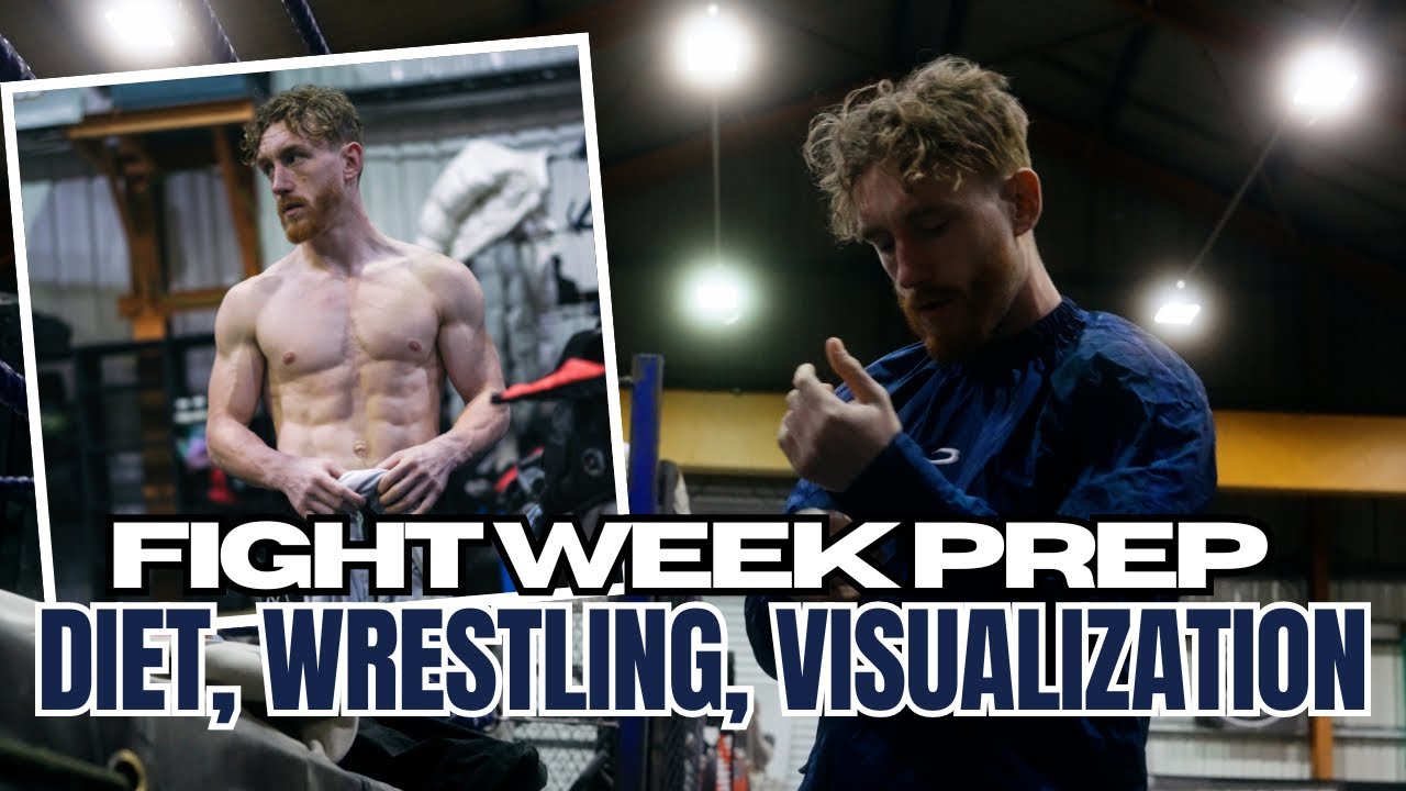 Ben woolliss final week of fight camp | Wrestling practice, diet talk’s & visualisation