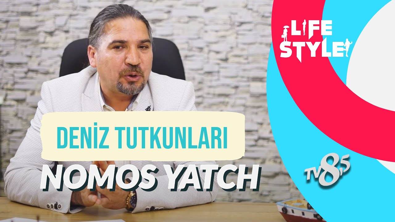 DENİZ TUTKUNLARI EKRAN BAŞINA - NOMOS YATCH
