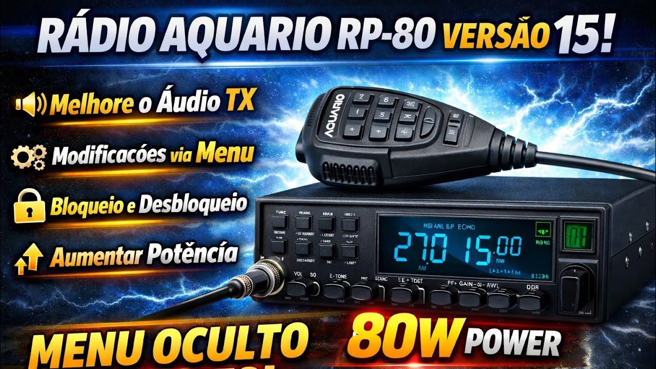 TUTORIAL COMPLETO RADIO AQUARIO RP 80  VERSÃO 15