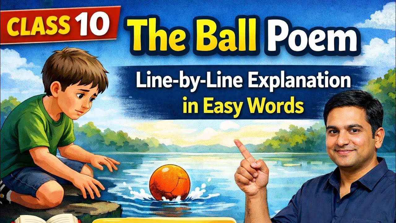 Line by line explanation The ball poem #YouTubeStudy #OnlineClasses #StudyChannel #LearnEnglish
