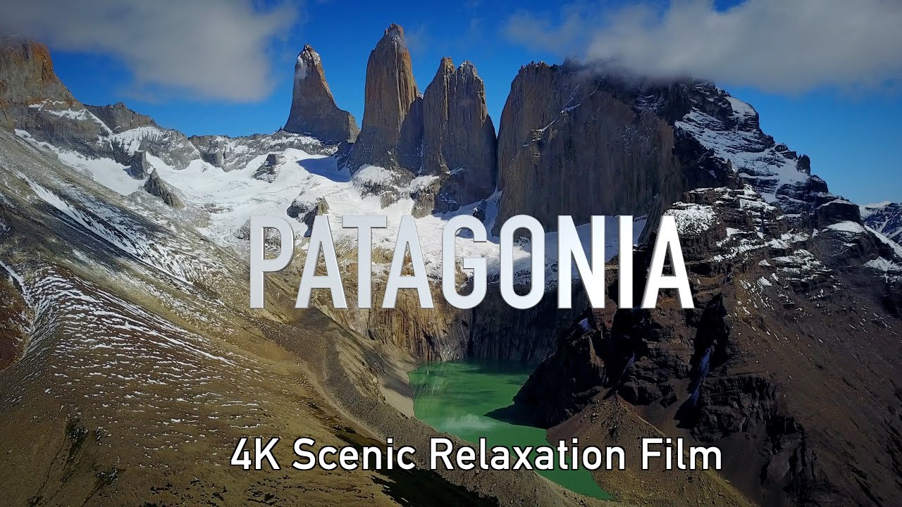 Patagonia 4K Scenic Peace Relaxation Film (Calming Music)